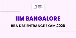 IIM Bangalore BBA DBE Entrance Exam