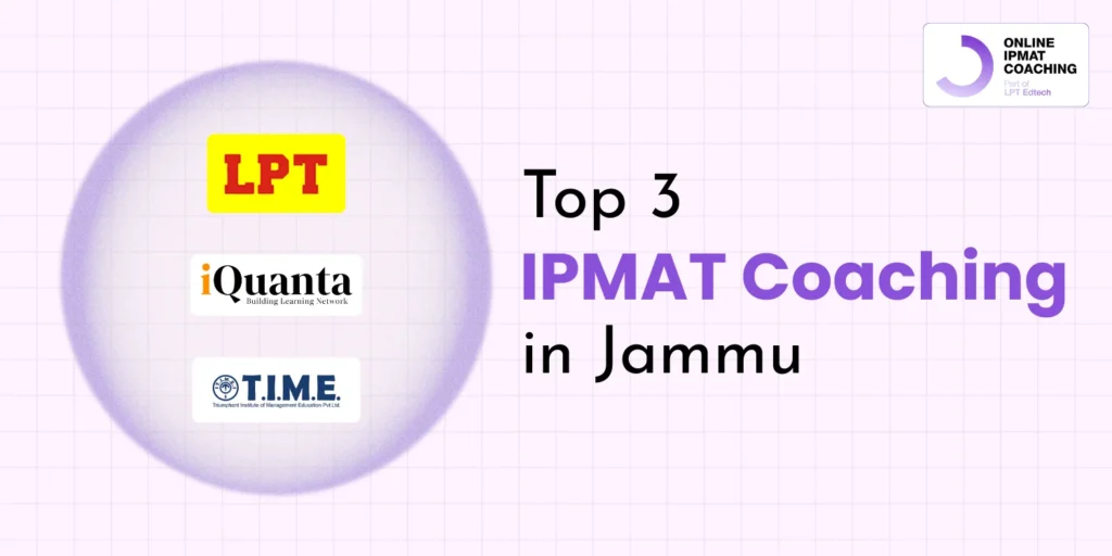 Top 3 IPMAT Coaching in Jammu