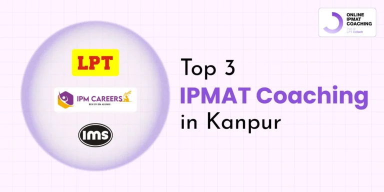 Top 3 IPMAT Coaching in Kanpur