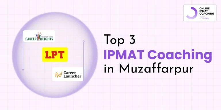 Top 3 IPMAT Coaching in Muzaffarpur