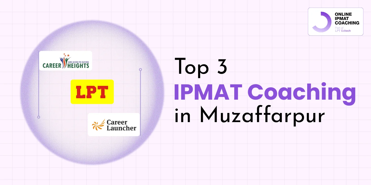 Top 3 IPMAT Coaching in Muzaffarpur