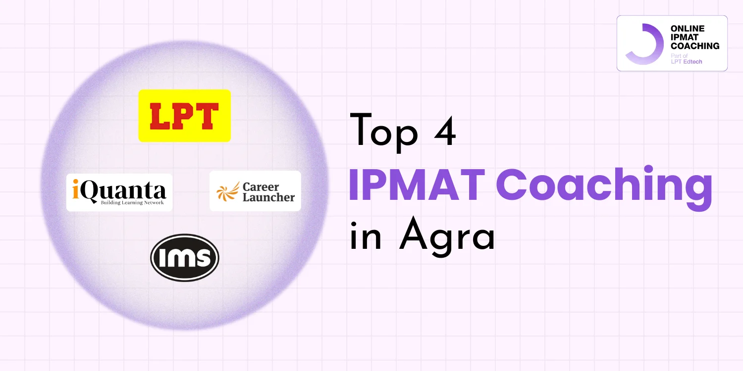 Top 4 IPMAT Coaching in Agra