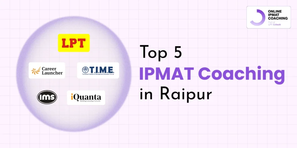 Top 5 IPMAT Coaching in Raipur