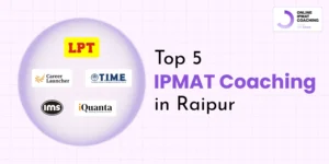 Top 5 IPMAT Coaching in Raipur