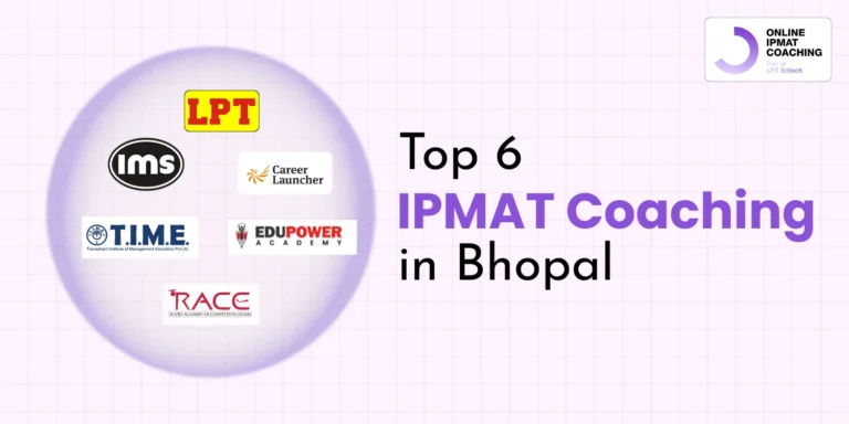 Top 6 IPMAT Coaching in Bhopal