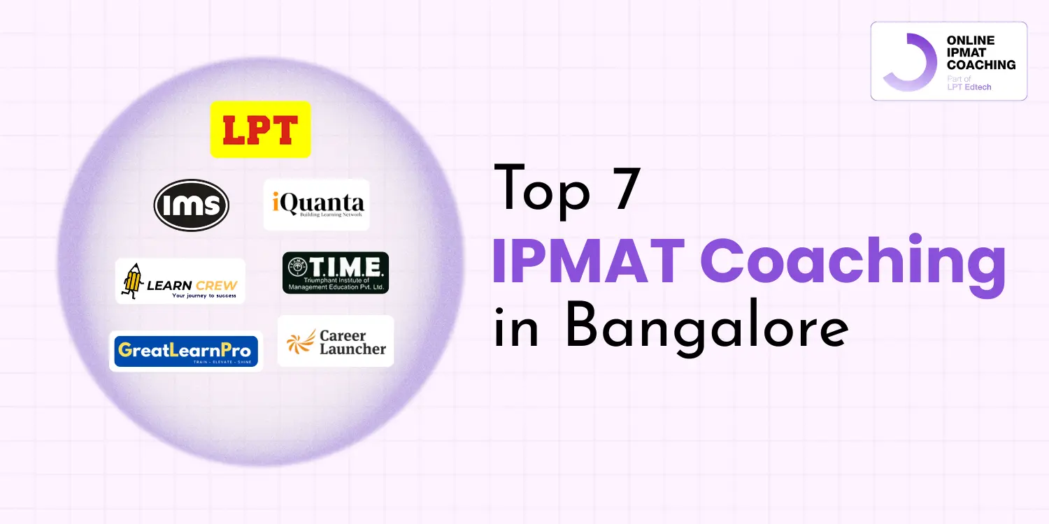 Top 7 IPMAT Coaching in Bangalore