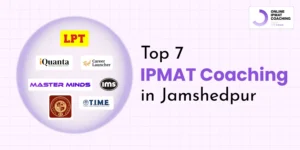 Top 7 IPMAT Coaching in Jamshedpur
