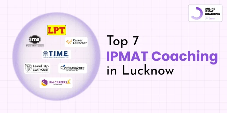 Top 7 IPMAT Coaching in Lucknow
