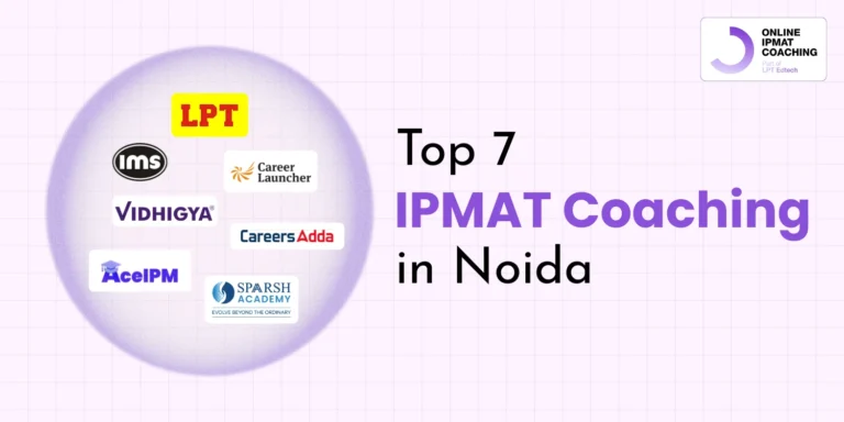 Top 7 IPMAT Coaching in Noida
