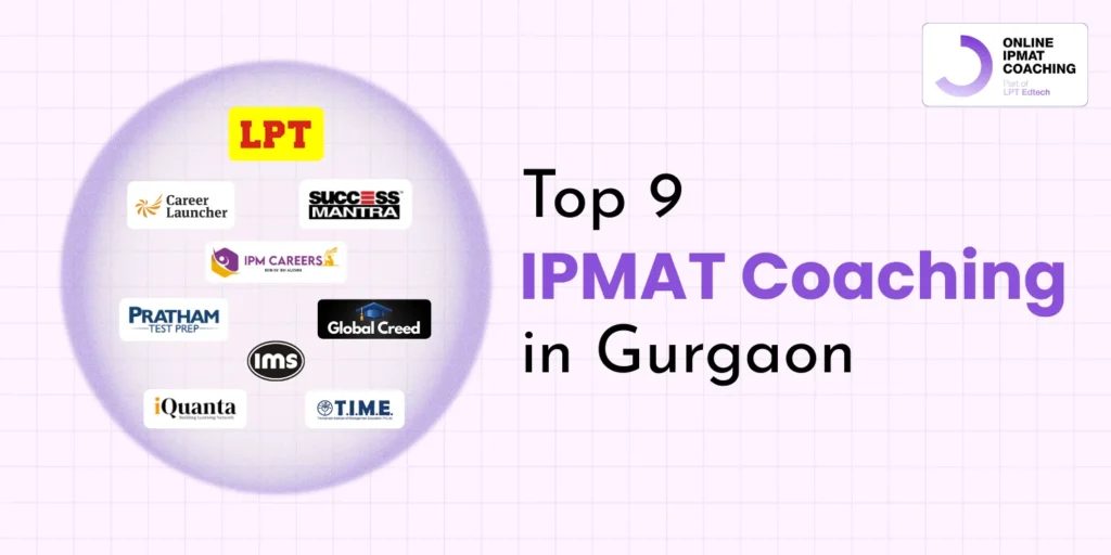 Top 9 IPMAT Coaching in Gurgaon