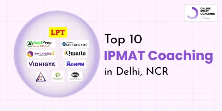 Top 10 IPMAT Coaching in Delhi, NCR