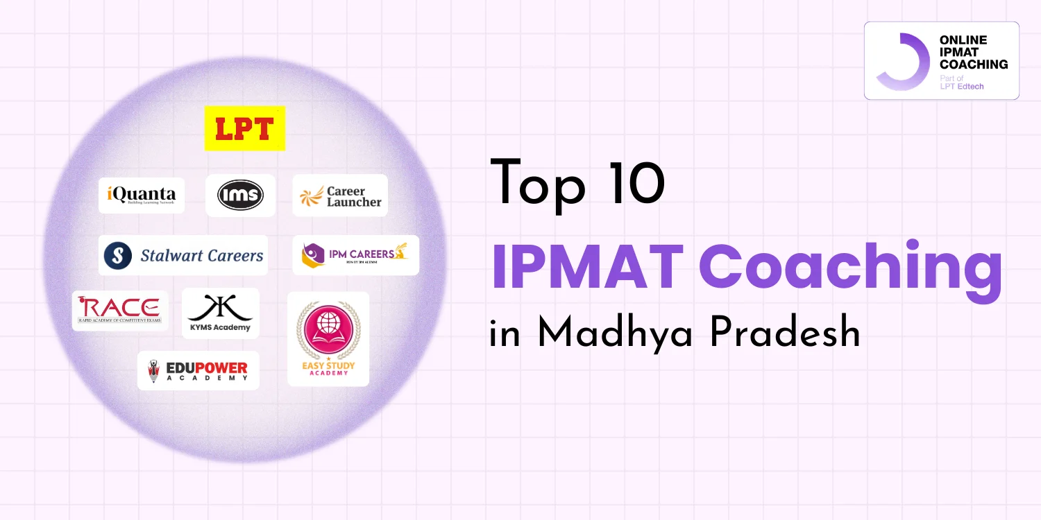 Top 10 IPMAT coaching in Madhya Pradesh