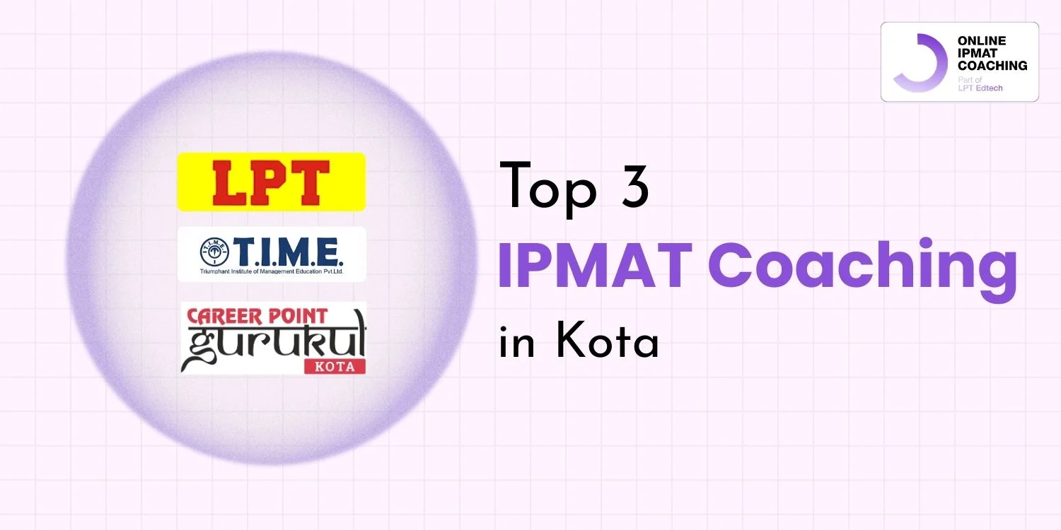 Top 3 IPMAT Coaching in Kota