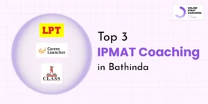 Top 3 IPMAT coaching in Bathinda