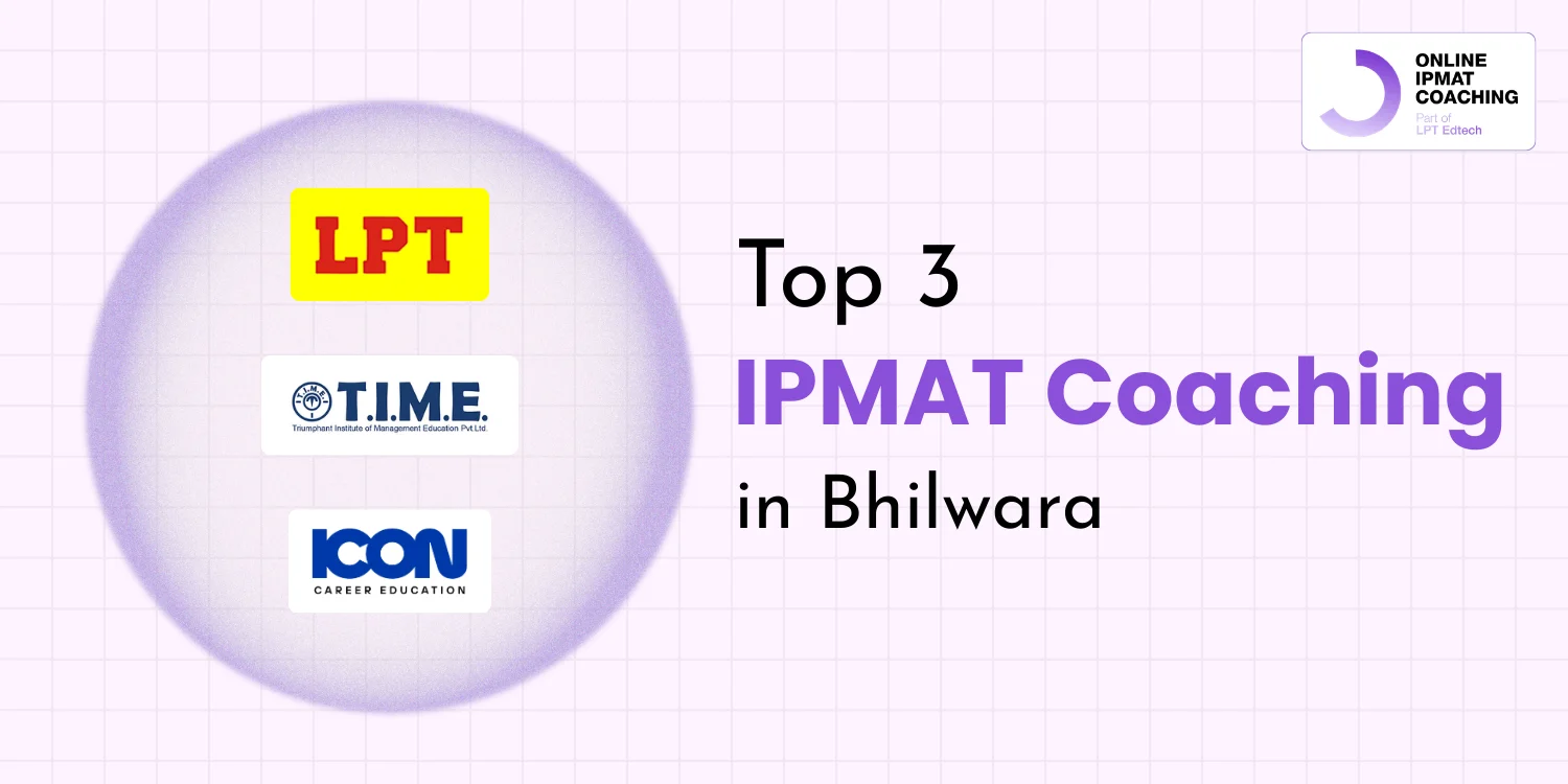 Top 3 IPMAT coaching in Bhilwara