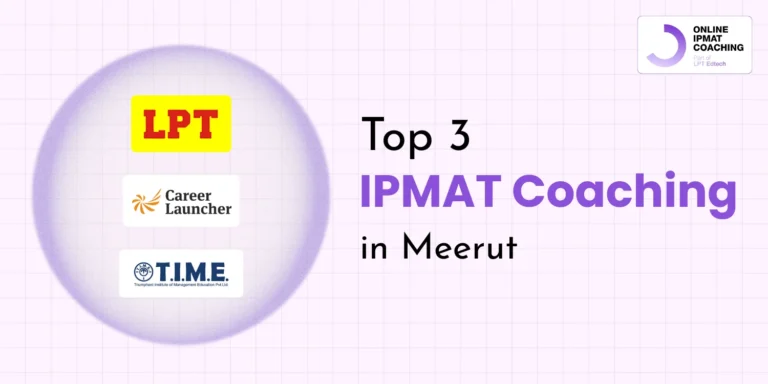 Top 3 IPMAT coaching in Meerut