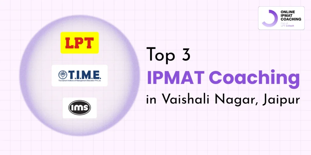 Top 3 IPMAT coaching in Vaishali Nagar