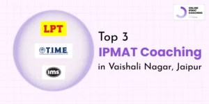 Top 3 IPMAT coaching in Vaishali Nagar