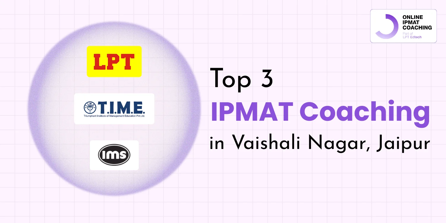 Top 3 IPMAT coaching in Vaishali Nagar