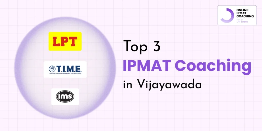 Top 3 IPMAT Coaching in Vijayawada