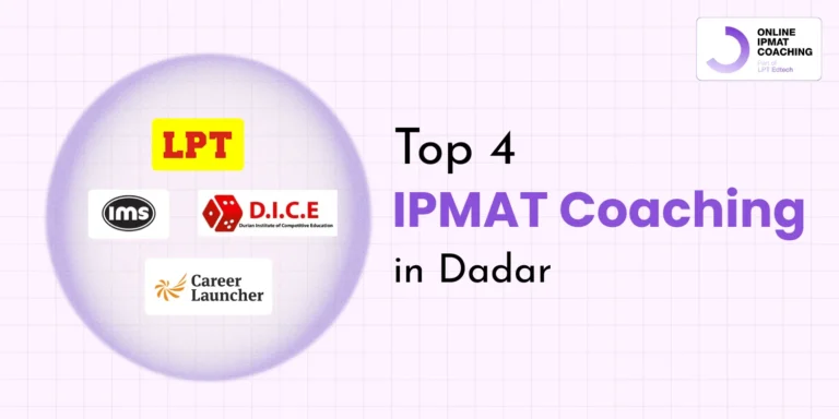 Top 4 IPMAT Coaching in Dadar