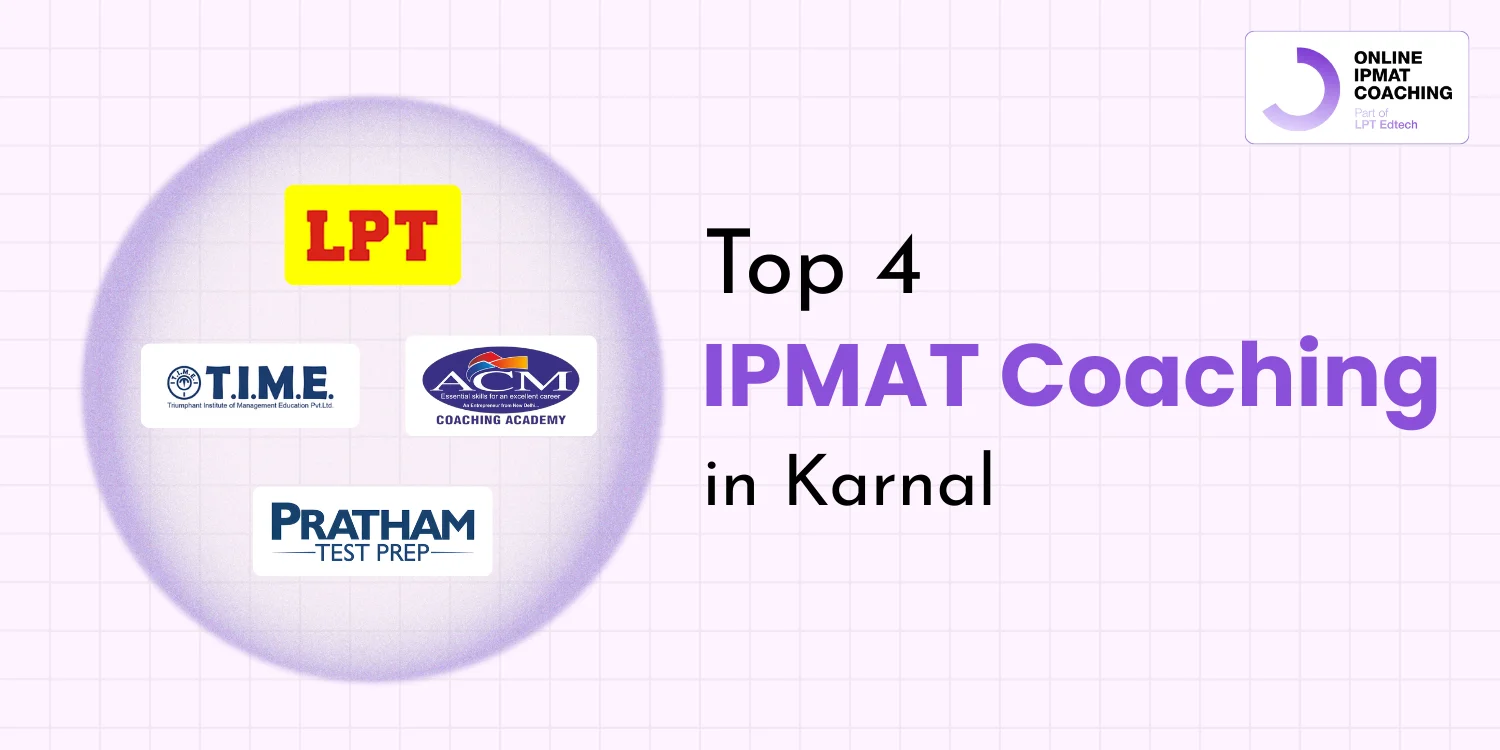 Top 4 IPMAT Coaching in Karnal