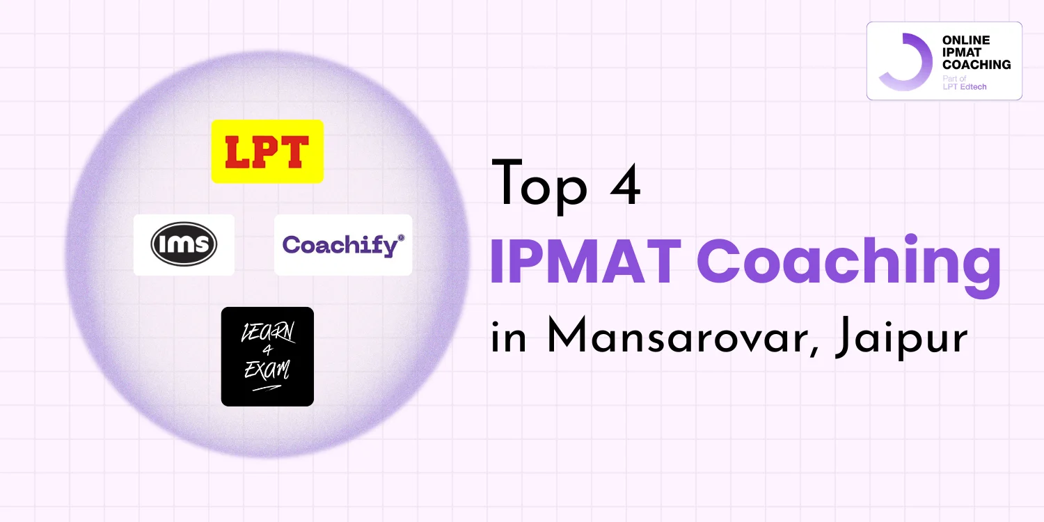 Top 4 IPMAT coaching in Mansarovar, Jaipur