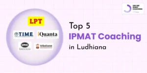 Top 5 IPMAT Coaching in Ludhiana