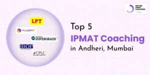 Top 5 IPMAT Coaching in Andheri, Mumbai