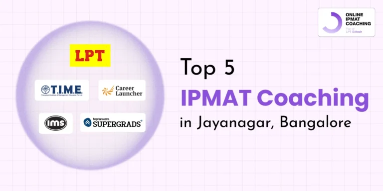 Top 5 IPMAT coaching in Jayanagar, Bangalore