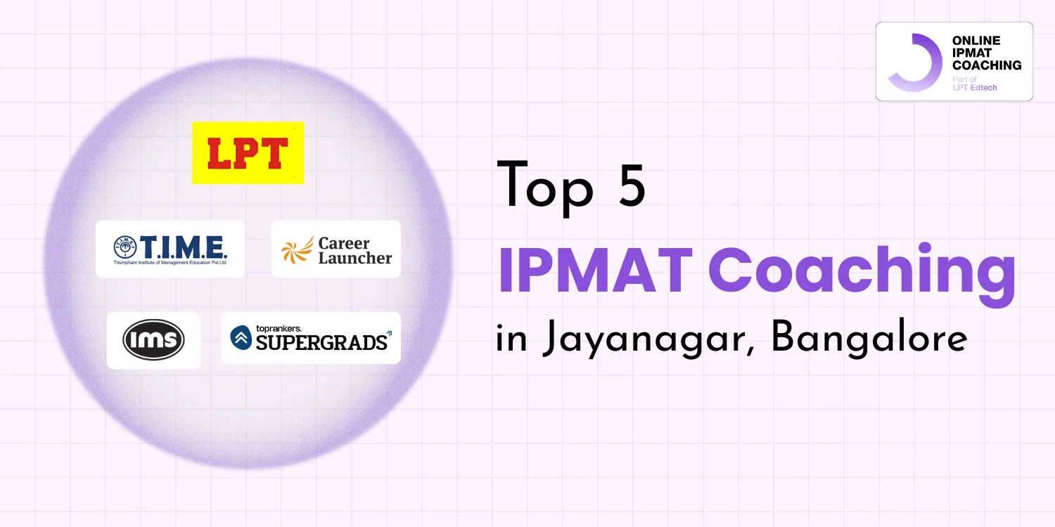 Top 5 IPMAT coaching in Jayanagar, Bangalore