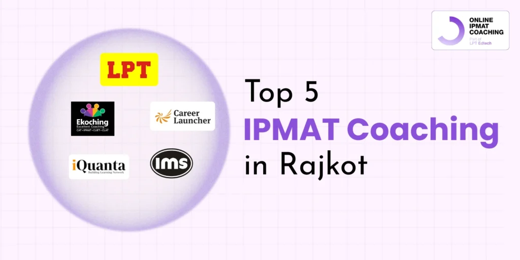 Top 5 IPMAT Coaching in Rajkot