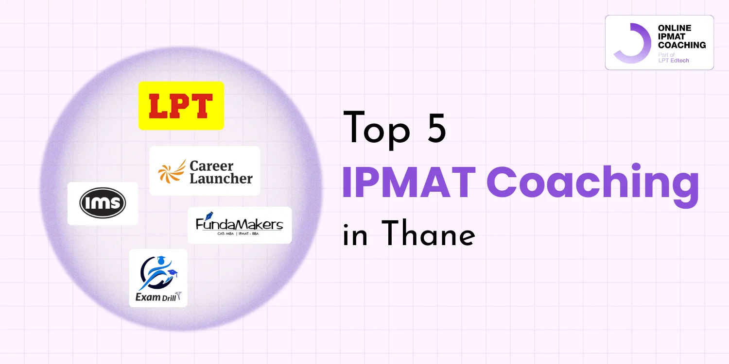 Top 5 IPMAT Coaching in Thane