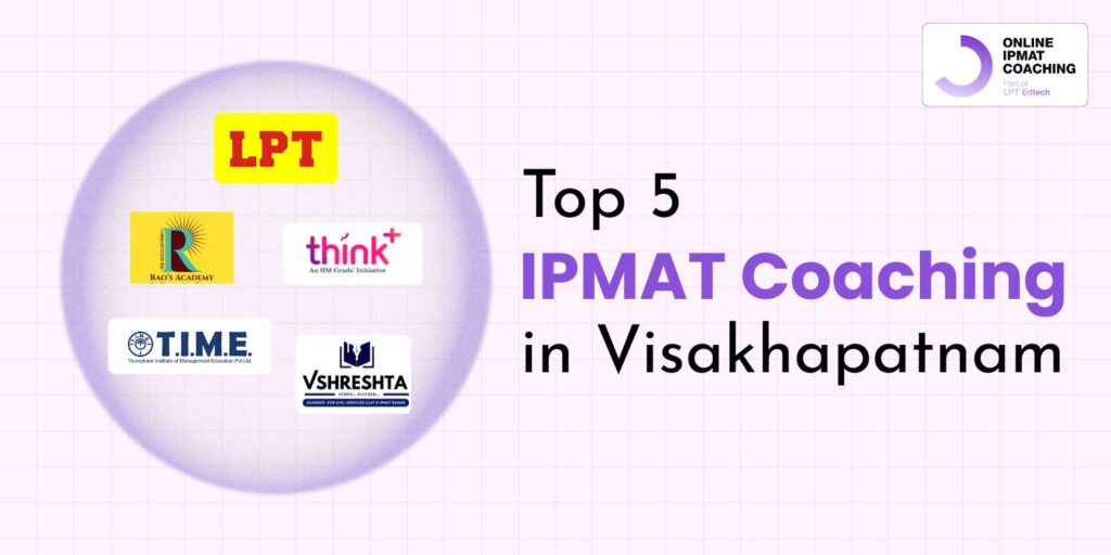 Top 5 IPMAT Coaching in Visakhapatnam