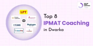 Top 8 IPMAT coaching in Dwarka