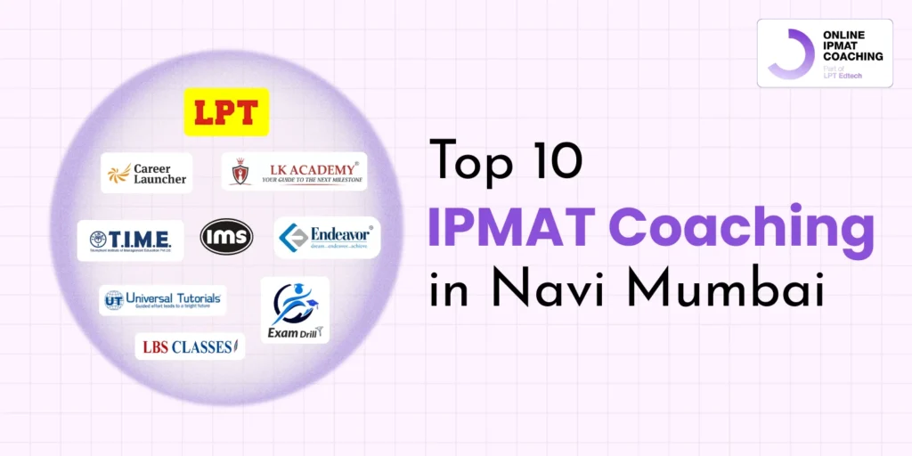 Top 10 IPMAT coaching in Navi Mumbai