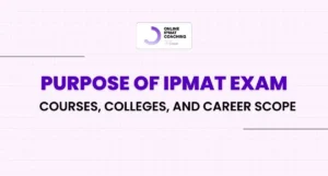 Purpose of IPMAT Exam