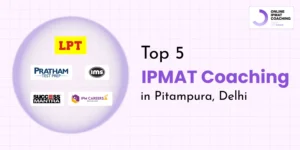 Top 5 IPMAT coaching in Pitampura, Delhi