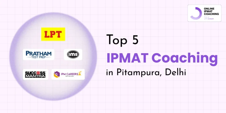 Top 5 IPMAT coaching in Pitampura, Delhi