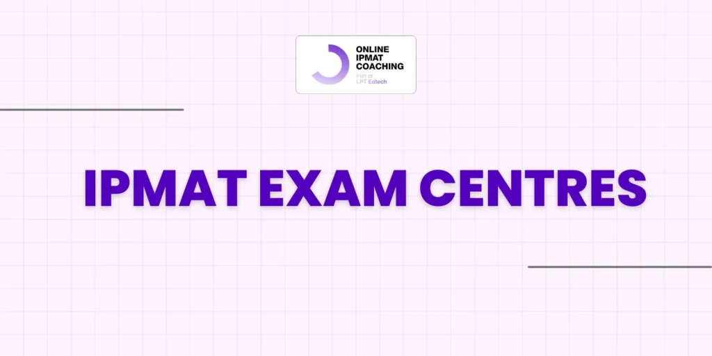 ipmat exam centres