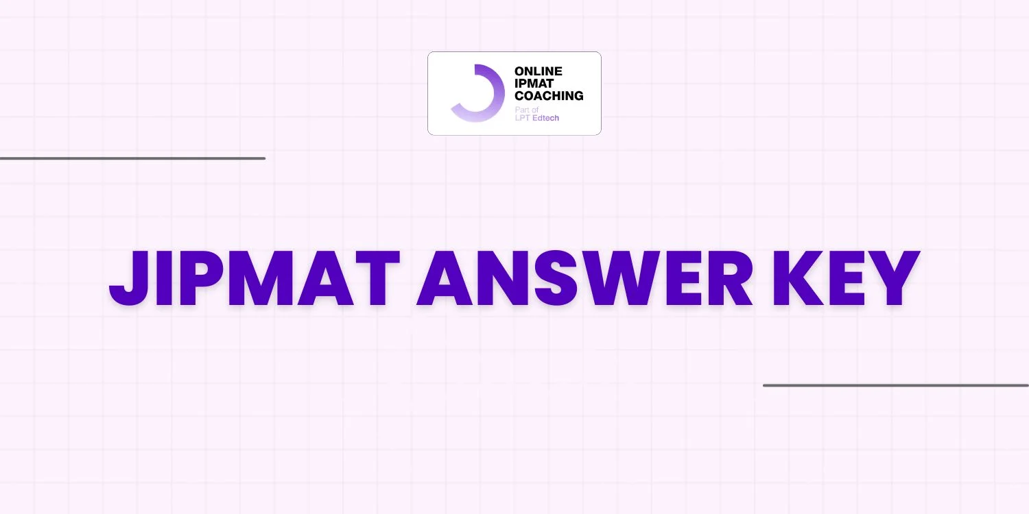 JIPMAT Answer Key