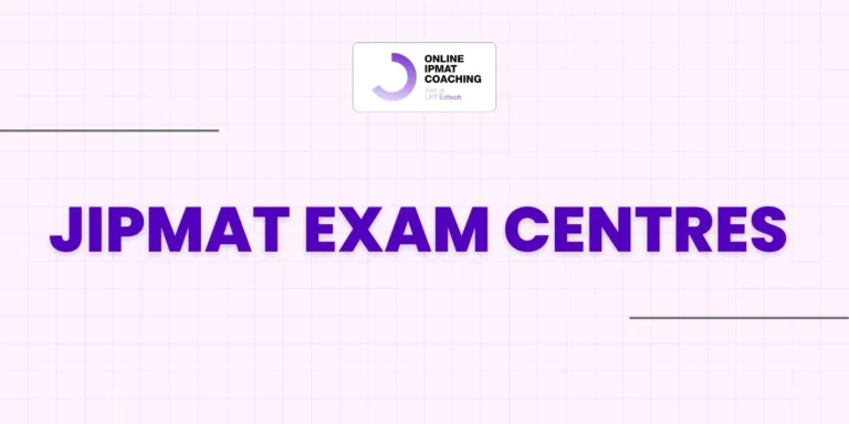 JIPMAT Exam Centres