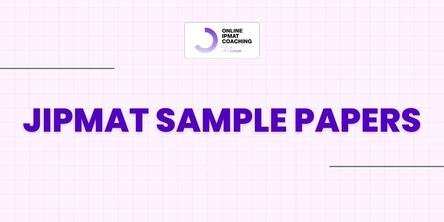 JIPMAT Sample Papers