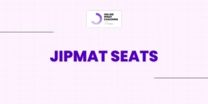JIPMAT Seats