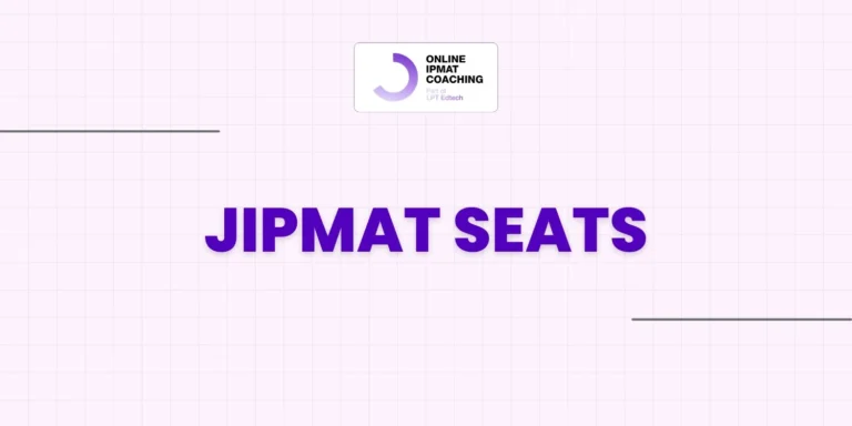 JIPMAT Seats