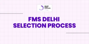 fms delhi selection process