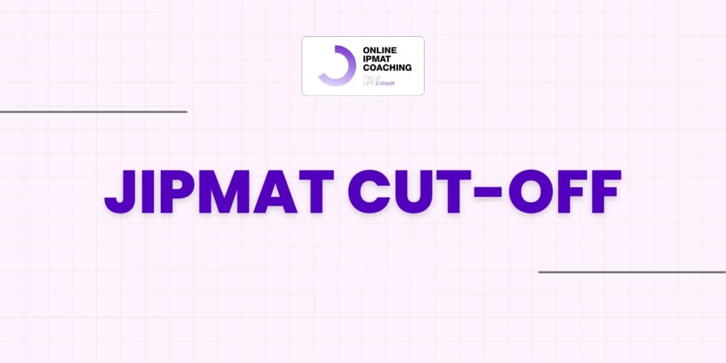 JIPMAT Cut Off