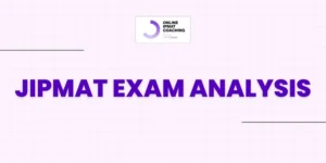 JIPMAT Exam Analysis